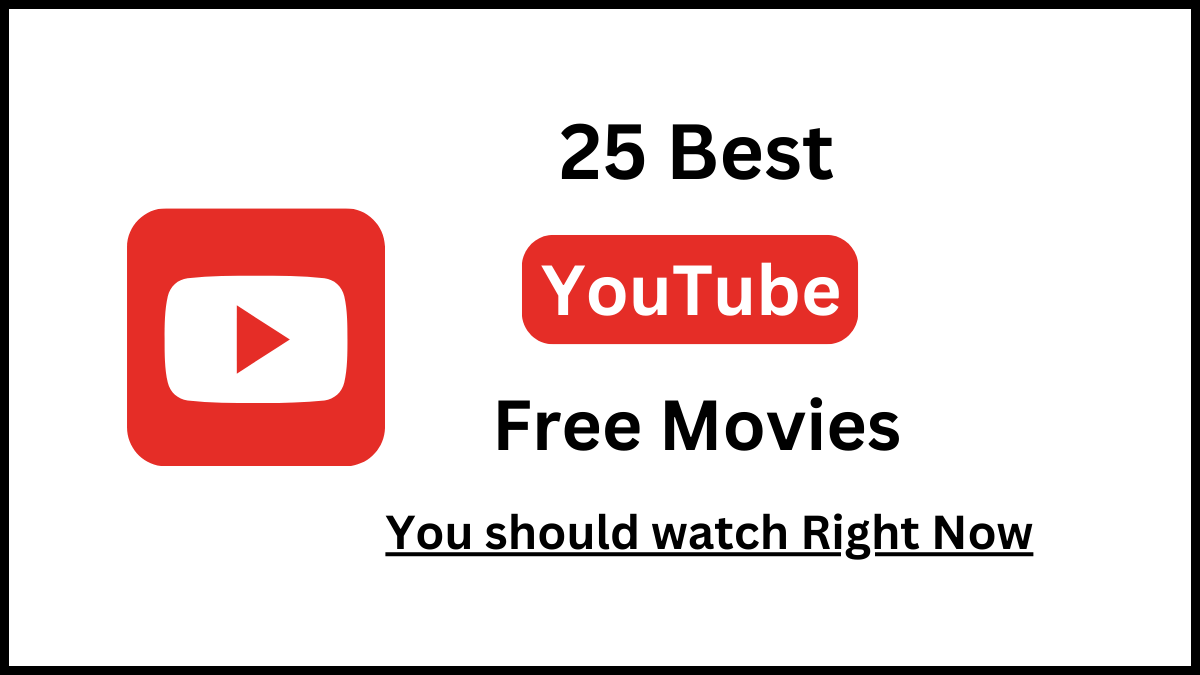 25 Best Free English Movies on YouTube to watch right now